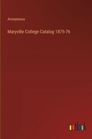 Cover of Maryville College Catalog 1875-76