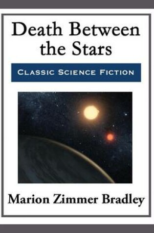 Cover of Death Between the Stars