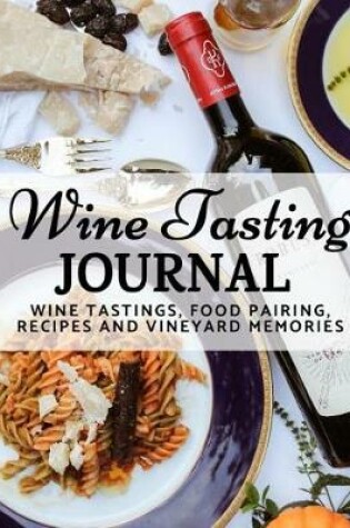 Cover of Wine Tasting Journal