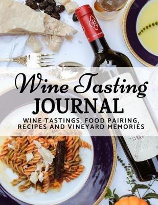 Book cover for Wine Tasting Journal