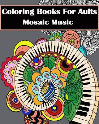 Book cover for Coloring Books for Adults - Mosaic Music