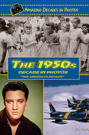 Cover of The 1950s Decade in Photos
