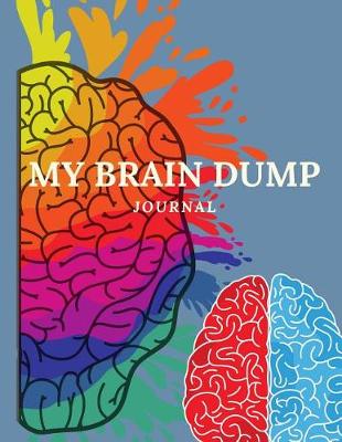 Book cover for My Brain Dump Journal