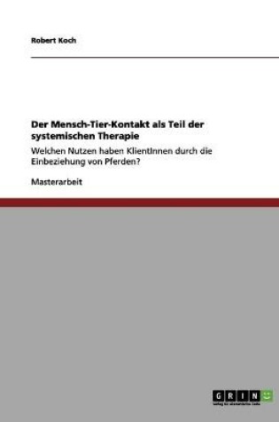 Cover of Der Mensch-Tier-Kontakt als Teil der systemischen Therapie