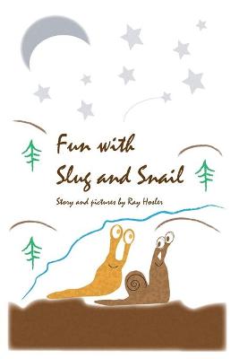 Book cover for Fun with Slug and Snail in Black and White