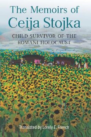 Cover of The Memoirs of Ceija Stojka, Child Survivor of the Romani Holocaust