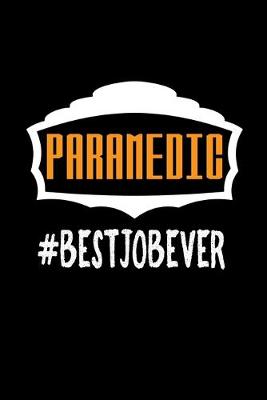 Book cover for Paramedic #bestjobever