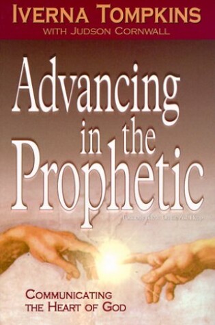 Cover of Advancing in the Prophetic