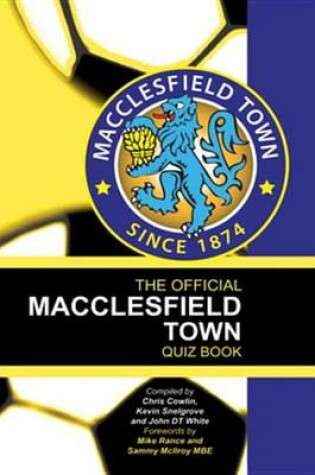 Cover of The Official Macclesfield Town Quiz Book