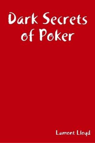 Cover of Dark Secrets of Poker