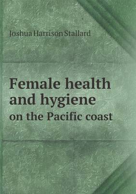 Book cover for Female health and hygiene on the Pacific coast