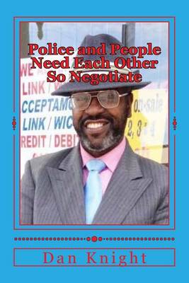 Book cover for Police and People Need Each Other So Negotiate