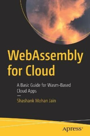 Cover of WebAssembly for Cloud