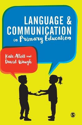 Book cover for Language and Communication in Primary Schools
