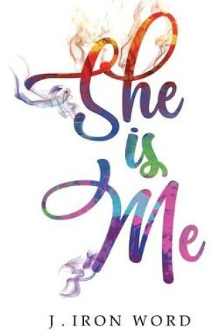 Cover of She Is Me
