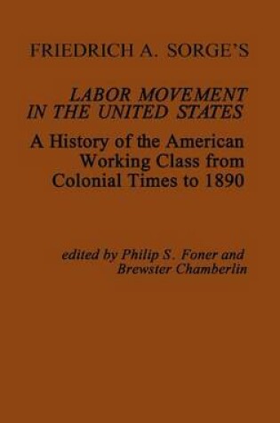 Cover of Friedrich A. Sorge's Labor Movement in the United States