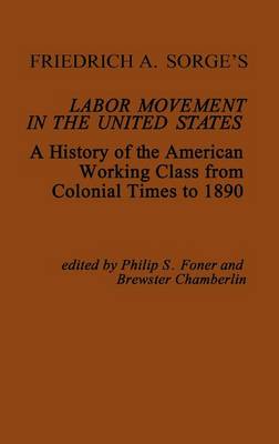 Book cover for Friedrich A. Sorge's Labor Movement in the United States