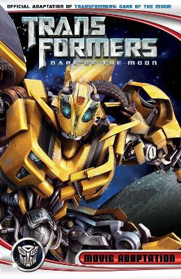 Book cover for Transformers Dark Of The Moon Movie Adaptation