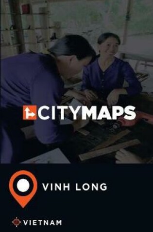 Cover of City Maps Vinh Long Vietnam