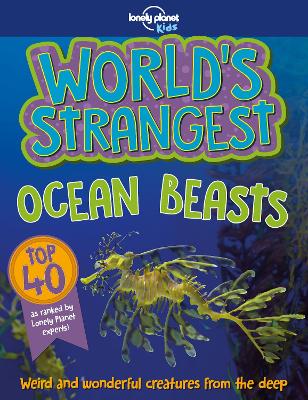 Cover of Lonely Planet World's Strangest Ocean Beasts