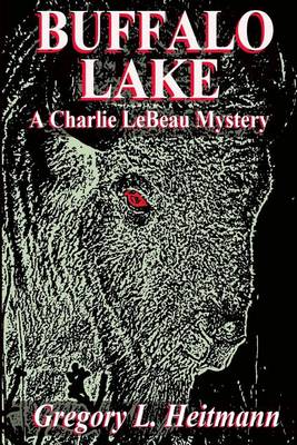 Book cover for Buffalo Lake - A Charlie LeBeau Mystery