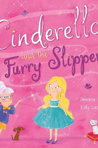 Cover of Cinderella and the Fluffy Slipper