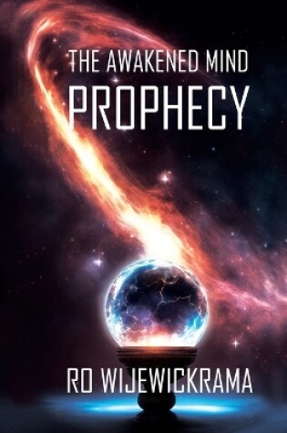 Cover of The Awakened Mind- The Prophecy