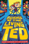 Book cover for Revenge of the Living Ted