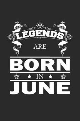 Cover of Legends Are Born In June