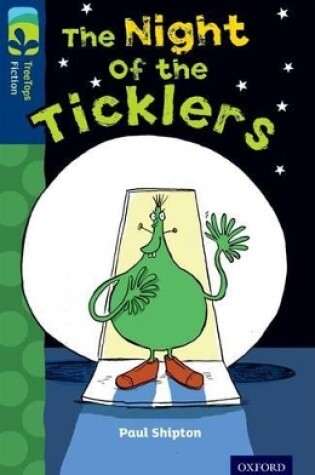 Cover of Oxford Reading Tree TreeTops Fiction: Level 14: The Night of the Ticklers