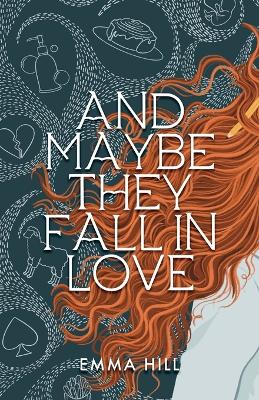 Book cover for And Maybe They Fall In Love