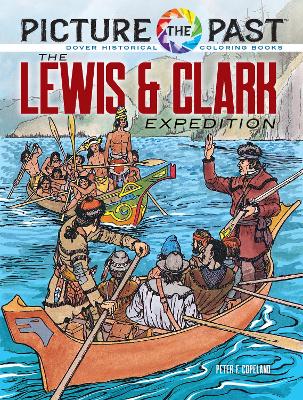 Cover of Picture the Past: the Lewis & Clark Expedition: