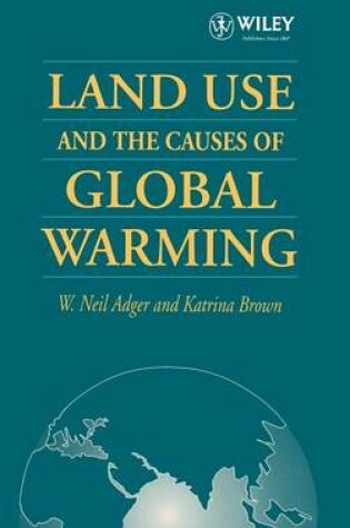 Cover of Land Use and the Causes of Global Warming