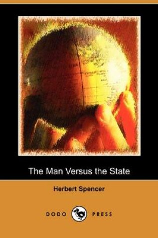 Cover of The Man Versus the State (Dodo Press)