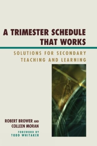 Cover of A Trimester Schedule that Works