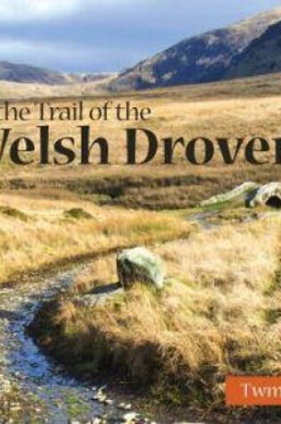 Cover of Compact Wales: On the Trail of the Welsh Drovers