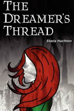 Cover of The Dreamer's Thread