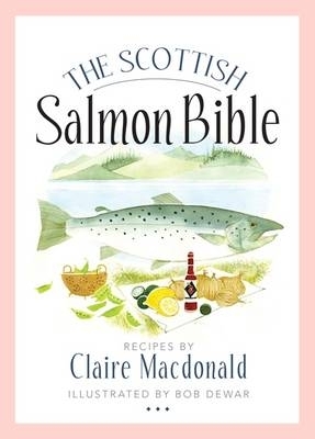 Book cover for The Scottish Salmon Bible