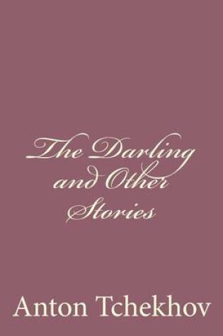 Cover of The Darling and Other Stories