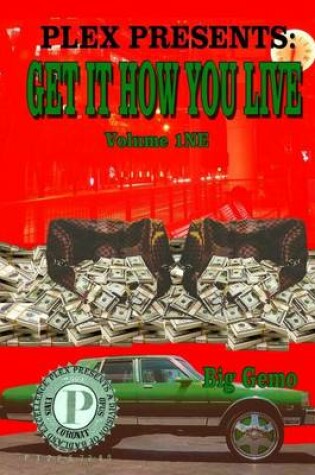 Cover of Get It How You Live