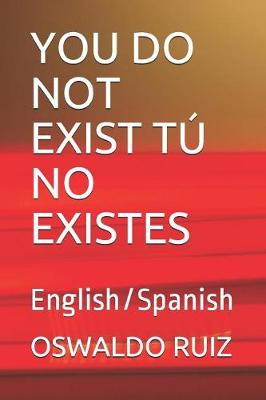 Book cover for You Do Not Exist Tu No Existes