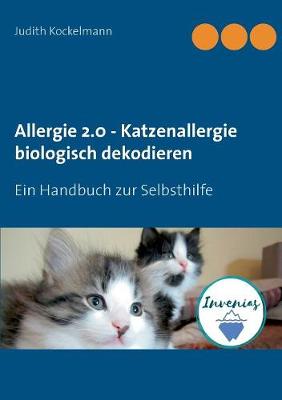 Book cover for Allergie 2.0 - Katzenallergie biologisch dekodieren