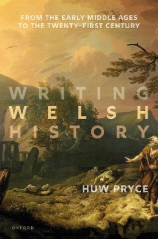 Cover of Writing Welsh History
