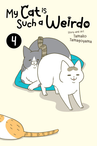 Cover of My Cat is Such a Weirdo Vol. 4