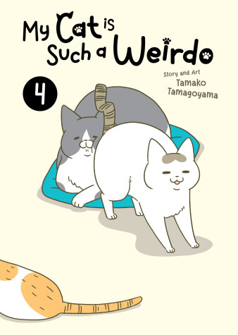 Book cover for My Cat is Such a Weirdo Vol. 4