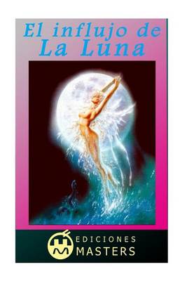 Book cover for El Influjo de la Luna