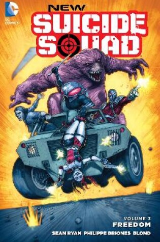 Cover of New Suicide Squad Volume 3 Freedom