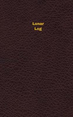 Book cover for Lunar Log (Logbook, Journal - 96 pages, 5 x 8 inches)