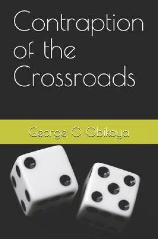 Cover of Contraption of the Crossroads