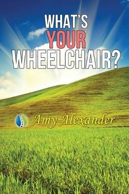 Book cover for What's Your Wheelchair?